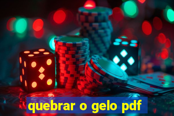 quebrar o gelo pdf